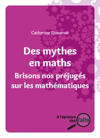Des mythes en maths