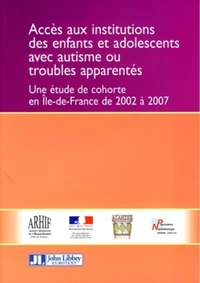 Accès aux institutions des enfants et adolescents avec autisme ou troubles apparentés