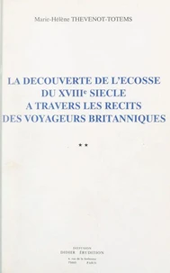 La découverte de l'Écosse du XVIIIe siècle à travers les récits des voyageurs britanniques (3)