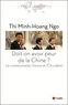 Thi Minh-Hoang Ngo - Doit-on avoir peur de la Chine ? - Le communisme chinois et l'Occident.
