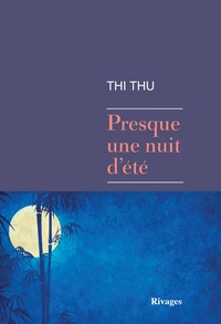  Thi Thu - Presque une nuit d'été.