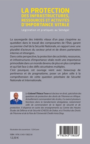 La protection des infrastructures, ressources et activités d'importance vitale. Législation et pratiques au Sénégal