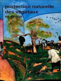 Protection naturelle des végétaux en Afrique