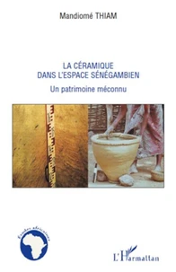 La céramique dans l'espace Sénégambien