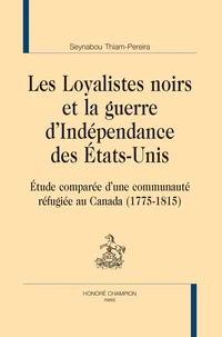 Les loyalistes noirs et la guerre d'indépendance des Etats-Unis