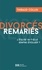 Divorcés Remariés. L'Eglise va-t-elle (enfin) évoluer ?