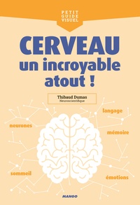 Ebooks gratuits en espagnol télécharger Cerveau, un incroyable atout ! iBook (French Edition) par Thibaud Dumas