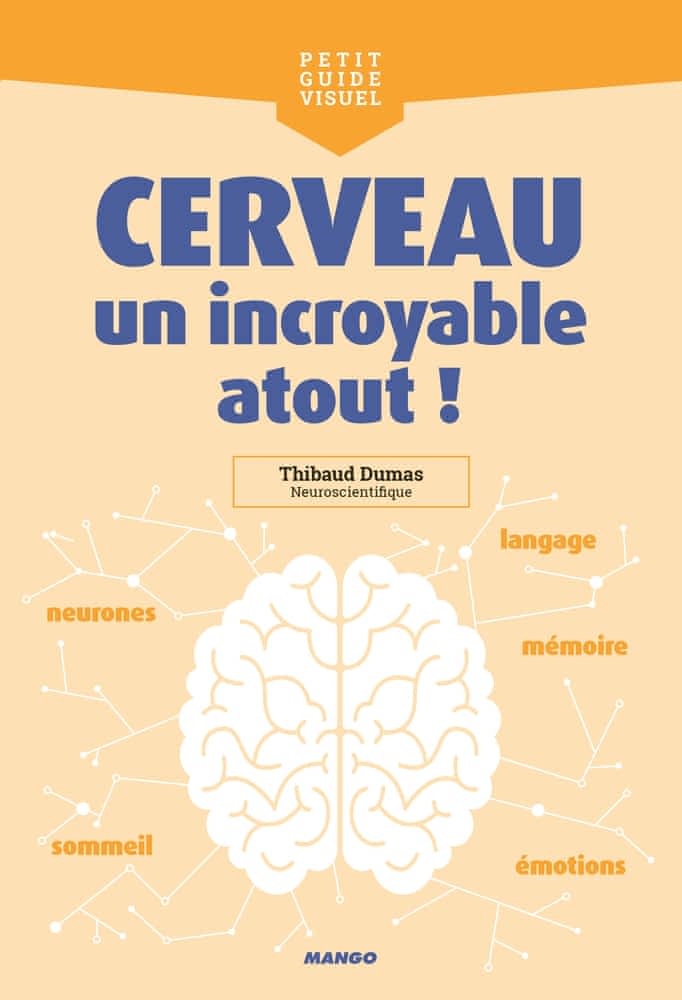 https://products-images.di-static.com/image/thibaud-dumas-cerveau-un-incroyable-atout/9782317022982-475x500-2.jpg
