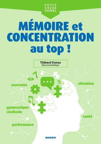 Mémoire & concentration au top !