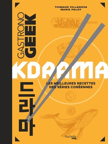 Kdrama. Les meilleures recettes des séries coréennes