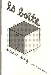 Thibault Balahy - La boîte.