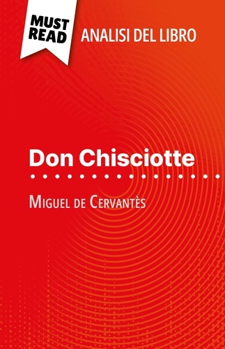 Don Chisciotte di Miguel de Cervantès. (Analisi del libro)