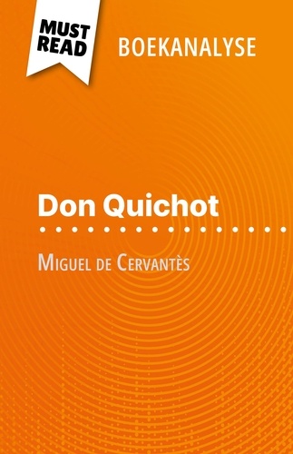 Don Quichot van Miguel de Cervantès. (Boekanalyse)