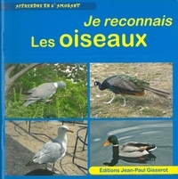 Thibault Chattard-gisserot - Je reconnais les oiseaux - Les Oiseaux.