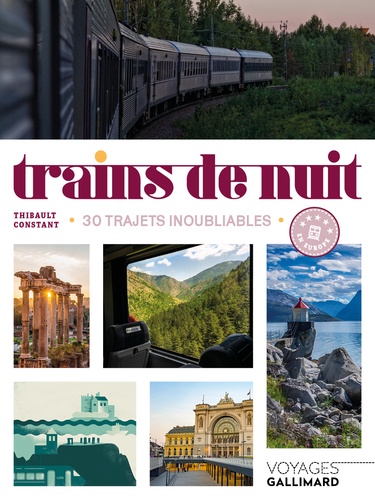 Trains de nuit. 30 trajets inoubliables en Europe