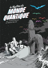 Le mystère du monde quantique