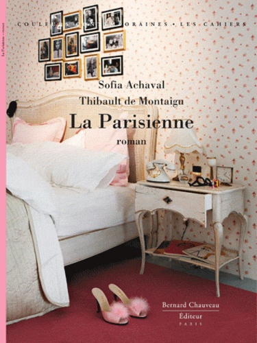 Thibault de Montaigu et Sophie Achaval - La parisienne.