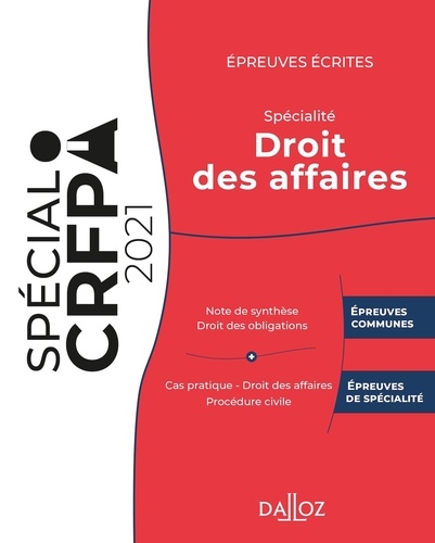 Epreuves écrites du CRFPA. Spécialité Droit des affaires  Edition 2021