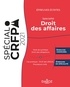 Thibault de Ravel d'Esclapon et Nicolas Kilgus - Epreuves écrites du CRFPA - Spécialité Droit des affaires.
