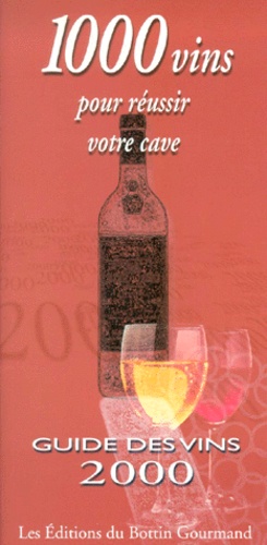 Thibault Leclerc et  Collectif - Guide Des Vins 2000.