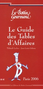 Thibault Leclerc et David Bachoffer - Le Guide des Tables d'Affaires - Paris.