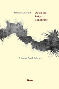 Qu'en moi Tokyo s'anonyme