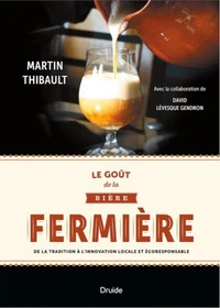 Le goût de la bière fermière