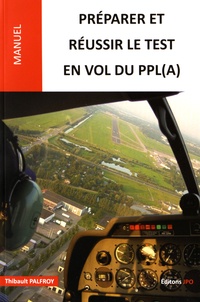 Thibault Palfroy - Préparer et réussir le test en vol du PPL(A).