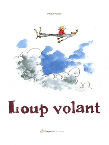 Thibault Poursin - Loup volant.