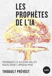 Les prophètes de l'IA