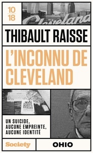 Thibault Raisse - L'inconnu de Cleveland.