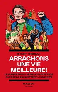 Arrachons une vie meilleure !