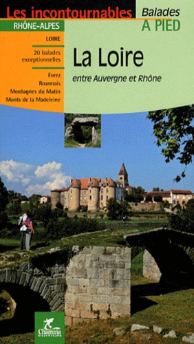 Thibault Veuillet - La Loire - Entre Auvergne et Rhône.