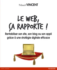 Le Web, ça rapporte !