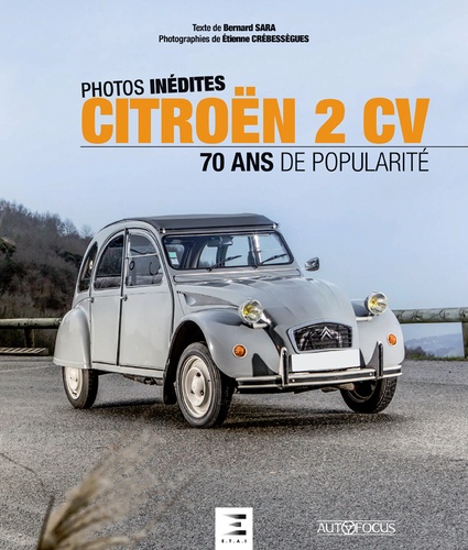 Citroën 2CV. 70 ans de popularité
