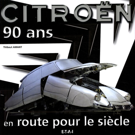 Thibaut Amant - Citroën 90 ans - En route pour le siècle.