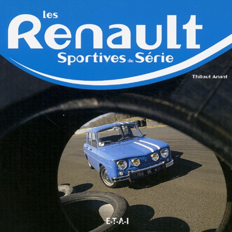 Thibaut Amant - Les Renault sportives de série.