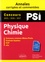 Physique-Chimie PSI. Concours commun Mines-Ponts, Centrale-Supélec, CCP, e3a  Edition 2016-2017