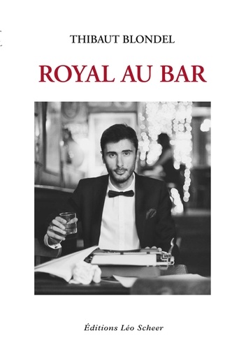 Thibaut Blondel - Royal au bar.