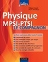 Thibaut Cousin et Hervé Perodeau - Physique Le compagnon MPSI-PTSI - Essentiel du cours, Méthodes, Erreurs à éviter, QCM, Exercices et Sujets de concours corrigés.