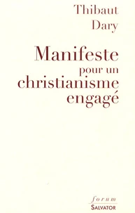 Manifeste pour un christianisme engagé