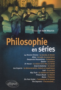 Thibaut de Saint Maurice - Philosophie en séries.