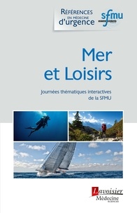 Thibaut Desmettre - Mer et loisirs - Journées thématiques interactives de la Société française de médecine d'urgence Toulon, 2019.