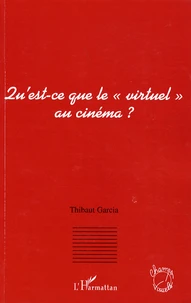 Qu'est-ce que le "virtuel" au cinéma ?
