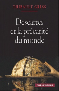 Sennaestube.ch Descartes et la précarité du monde - Essai sur les ontologies cartésiennes Image