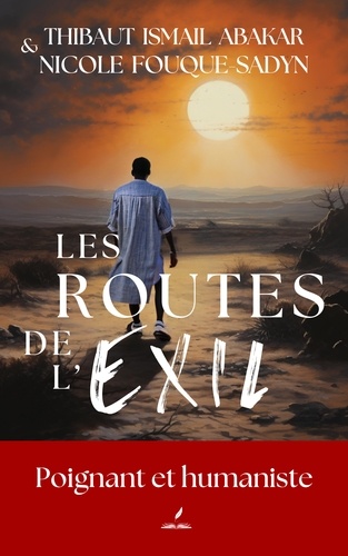 Les routes de l'exil Tome 1
