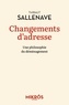 Thibaut Sallenave - Changements d'adresse - Une philosophie du déménagement.