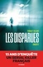 Thibaut Solano - Les disparues - Enquête.