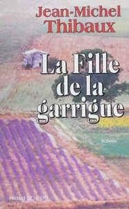 La fille de la garrigue