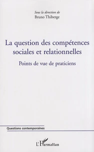 La question des compétences sociales et relationnelles